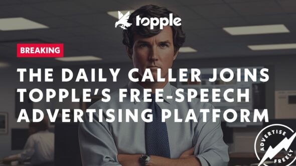 The Daily Caller Joins Topple