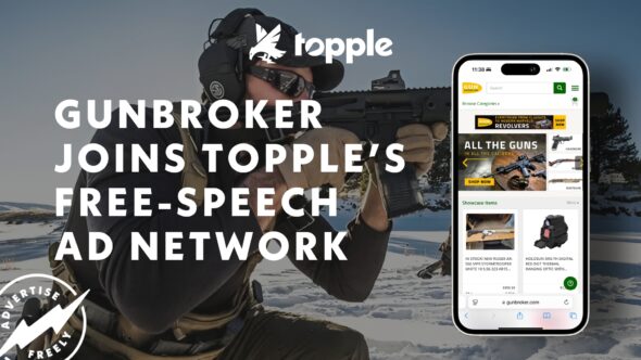 Gunbroker Joins Topple’s Free Speech Ad Platform